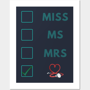 Miss Ms Mrs Dr, Funny Gift for Doctors & Med School Students Posters and Art